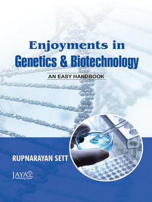 cover image of Enjoyments In Genetics and Biotechnology